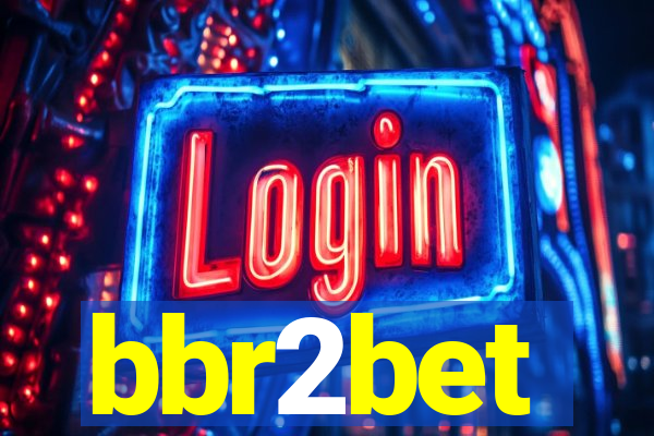 bbr2bet