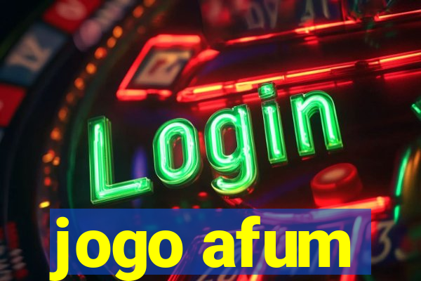 jogo afum