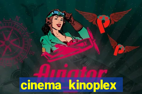 cinema kinoplex norte shopping