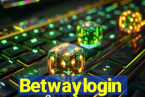 Betwaylogin