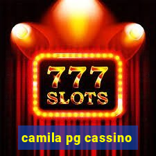 camila pg cassino