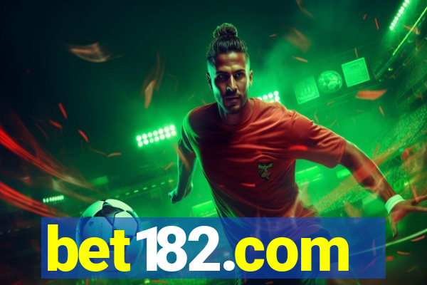 bet182.com