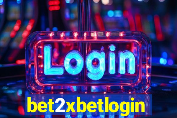 bet2xbetlogin