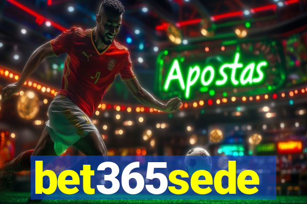 bet365sede