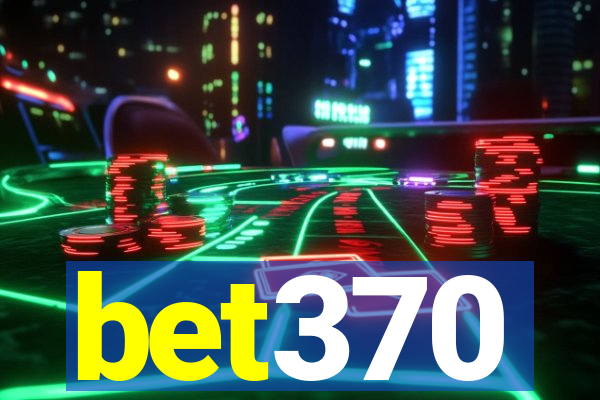 bet370