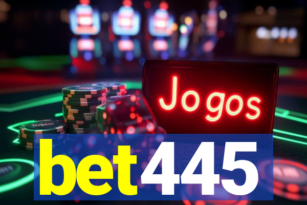 bet445