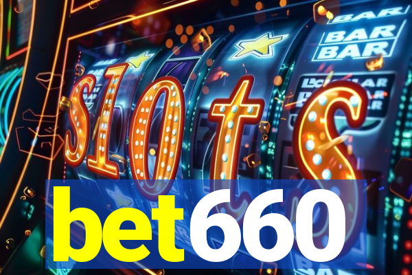 bet660