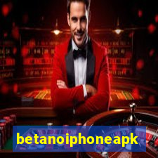 betanoiphoneapk