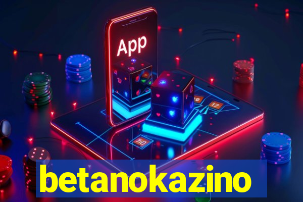 betanokazino