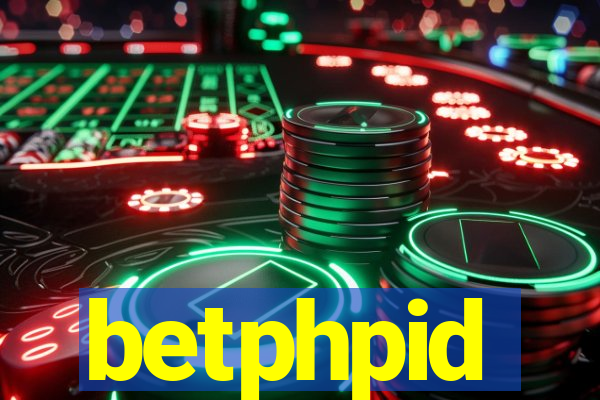 betphpid