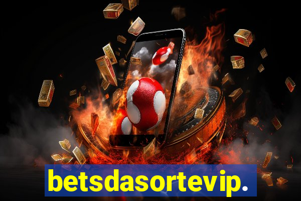 betsdasortevip.com