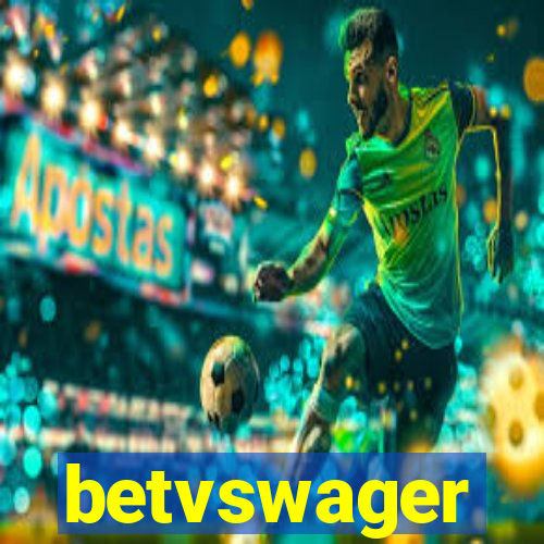 betvswager