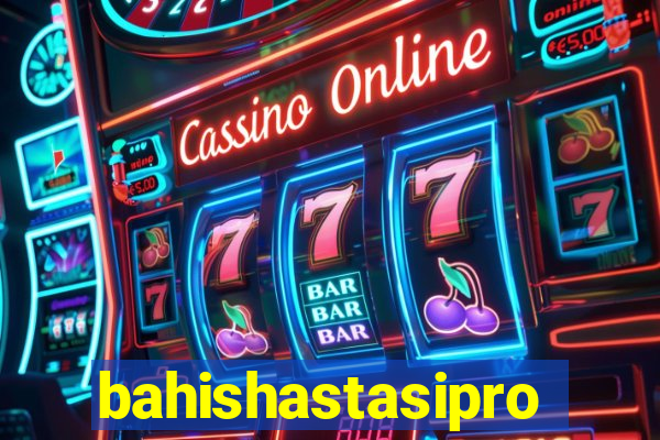 bahishastasipro.info