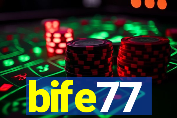 bife77