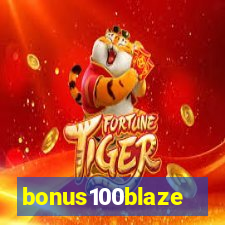 bonus100blaze