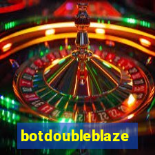 botdoubleblaze