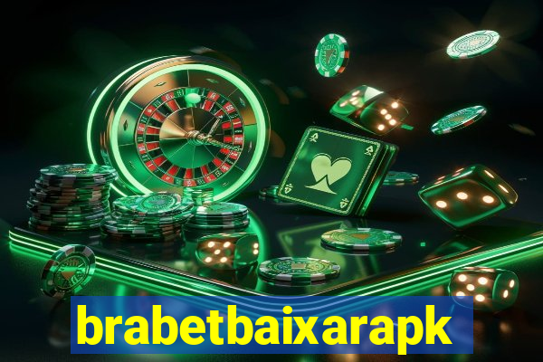 brabetbaixarapk