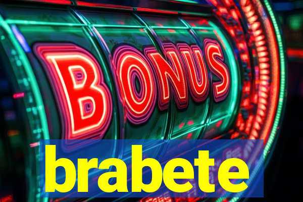 brabete