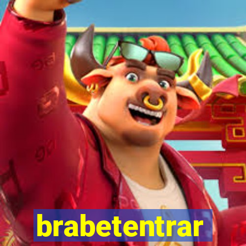 brabetentrar