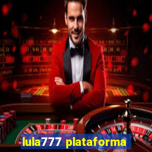 lula777 plataforma