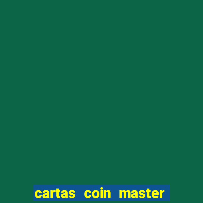 cartas coin master grátis hack