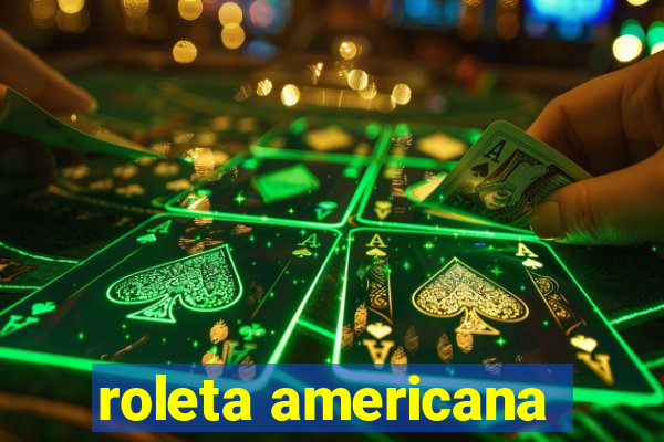 roleta americana