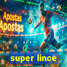 super lince