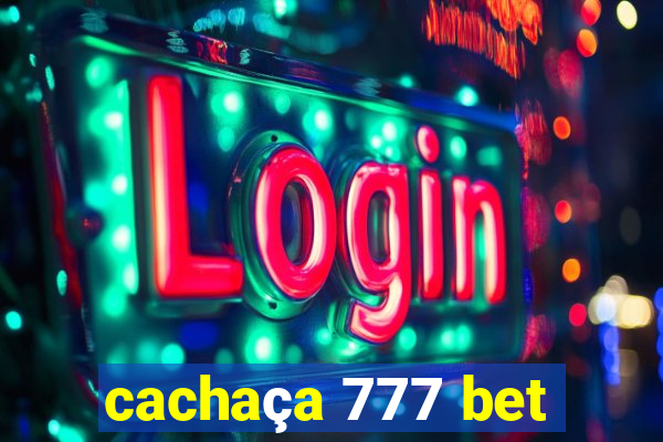 cachaça 777 bet