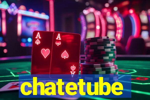 chatetube