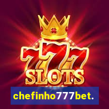 chefinho777bet.com