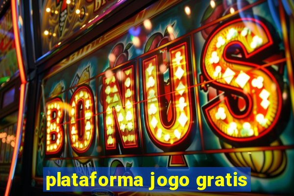 plataforma jogo gratis