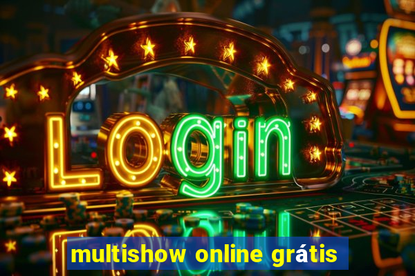 multishow online grátis