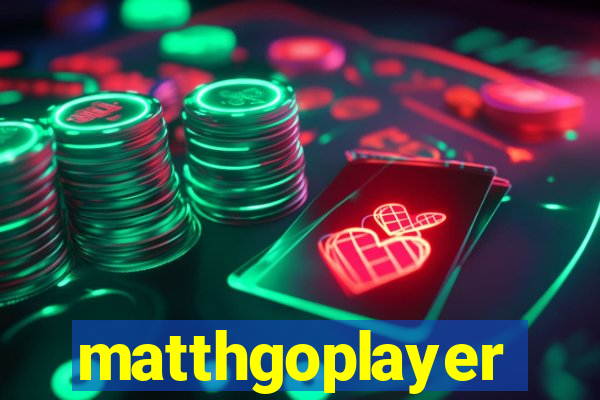 matthgoplayer