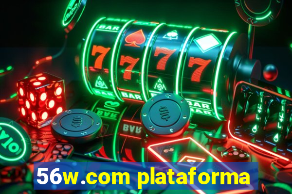 56w.com plataforma