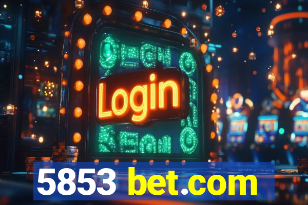 5853 bet.com