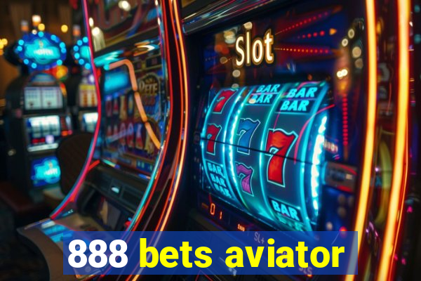 888 bets aviator