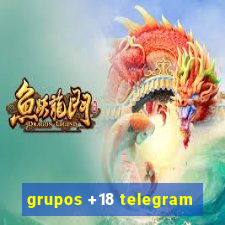 grupos +18 telegram