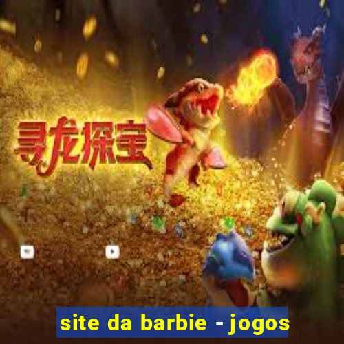 site da barbie - jogos