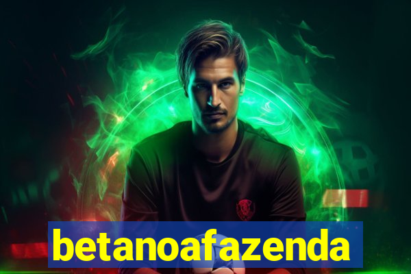 betanoafazenda