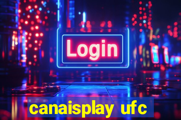 canaisplay ufc