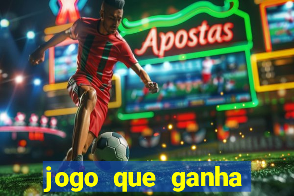 jogo que ganha dinheiro sem investir