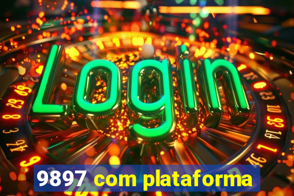 9897 com plataforma