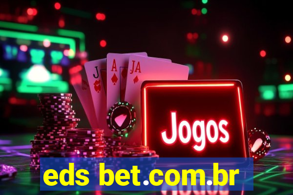 eds bet.com.br