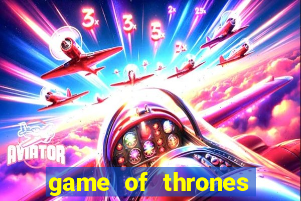 game of thrones completo telegram