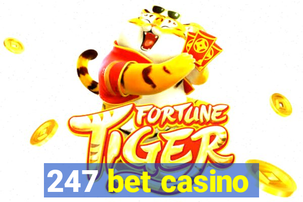 247 bet casino