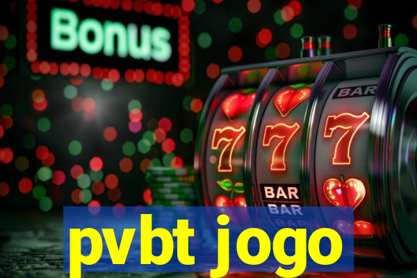 pvbt jogo