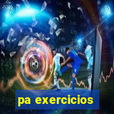 pa exercicios