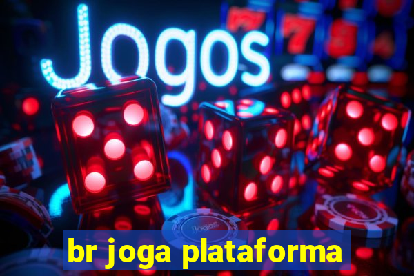 br joga plataforma