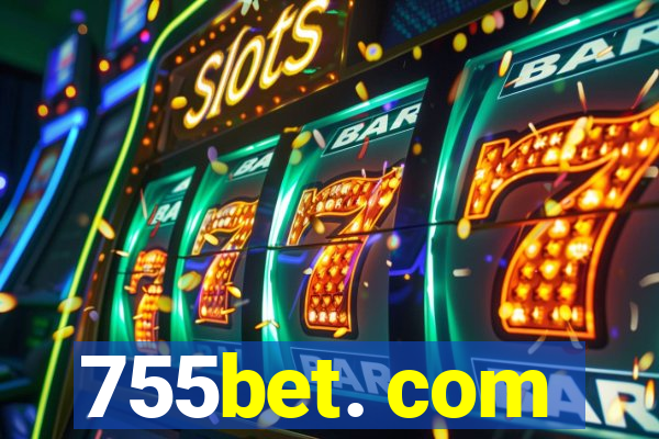 755bet. com