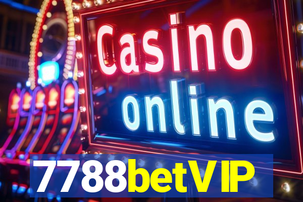 7788betVIP